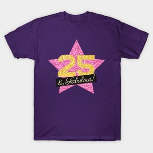 25th Birthday Gifts Women Fabulous - Pink Gold T-Shirt